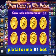 plataforma 81 bet